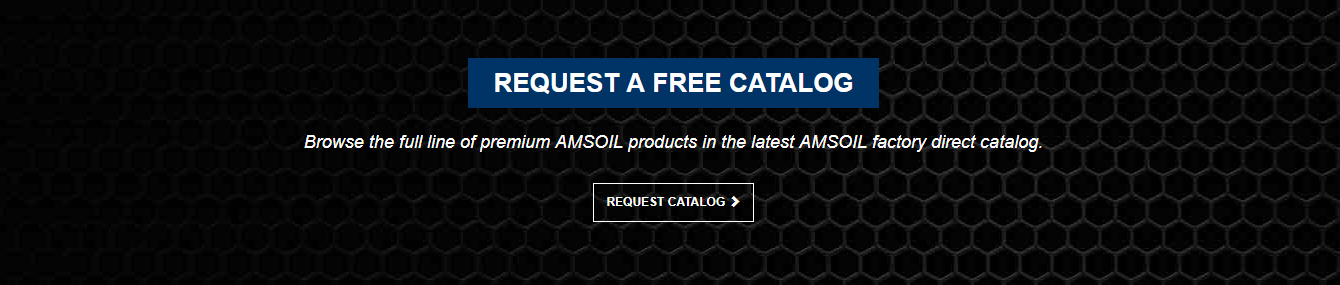 Request the latest AMSOIL Catalog FREE